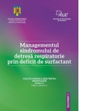 Managementul sindromului de detresa respiratorie prin deficit de surfactant