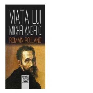 Viata lui Michelangelo