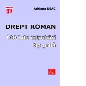 Drept roman.1000 de intrebari tip grila