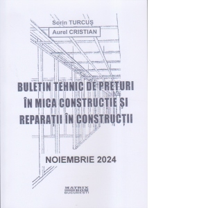 Buletin tehnic de preturi in mica constructie si reparatii in constructii, noiembrie 2024