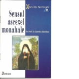 Sensul ascezei monahale