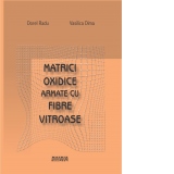 Matrici oxidice armate cu fibre vitroase