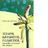 TERAPIE NATURISTA. CAZUISTICA. CANCER/BOLI AUTOIMUNE/ALTE AFECTIUNI