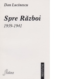 Spre razboi (1939-1941)