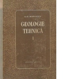 Geologie tehnica, Volumul I - Mineralogie. Petrografie. Geologie dinamica. Procese fizico-geologice. Hidrogeologie