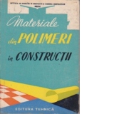 Materiale din polimeri in constructii