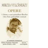 Opere Mircea Vulcanescu - Vol. I-II