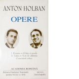 OPERE- ANTON HOLBAN I-II