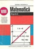 Matematica - Algebra. Manual pentru clasa a VIII-a