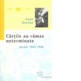 Cartile au ramas neterminate Jurnal 1945-1948