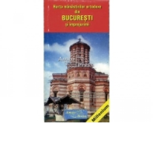 Harta manastirilor ortodoxe din Bucuresti si imprejurimi (HT03)