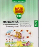 Matematica. Culegere de exercitii,probleme si teste - clasa III-a (9/10)