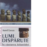 Lumi disparute - In cautarea Atlantidei