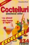 Cocteiluri - amestecul zeilor -  (234 de retete)