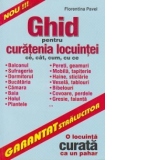 Ghid pentru curatenia locuintei - o locuinta curata ca un pahar -