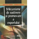 Mecanisme de sustinere si promovare a exportului