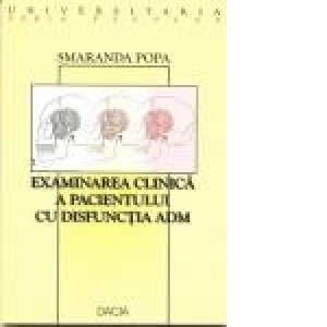 Examinarea clinica a pacientului cu disfunctia ADM