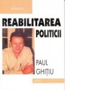 Reabilitarea politicii