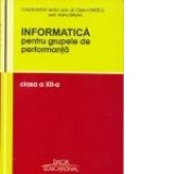 Informatica pentru grupele de performanta, clasa a XII-a