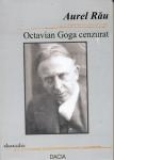 Octavian Goga Cenzurat