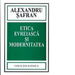 Etica evreiasca si modernitatea