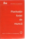 Fluctuatia fortei de munca: Teorie - Metoda - Cercetare