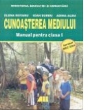 CUNOASTEREA MEDIULUI. MANUAL PENTRU CLASA I