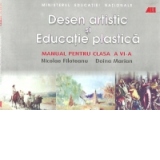 Desen artistic si educatie plastica. Manual pentru clasa a VI-a