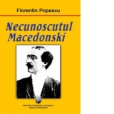 Necunoscutul Macedonski