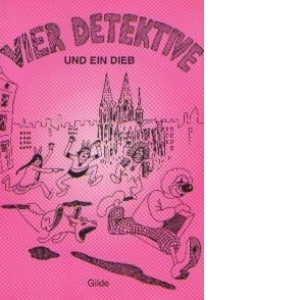 Vier Detektive und ein Dieb