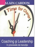 Coaching si leadership in procesele de tranzitie