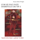 Cum sa faci fata diabetului de tip 2