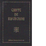 Carte de rugaciuni pentru tot crestinul cuprinzand rugaciunile de trebuinta, cantarile Sfintei Liturghii, insemnari din tipic si felurite povatuiri de folos obstesc (format de buzunar)