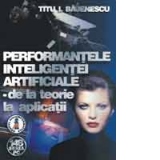 Performantele inteligentei artificiale  - de la teorie la aplicatii