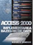 Access 2000 - implementarea bazelor de date