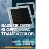 Baze de date si gestiunea tranzactiilor