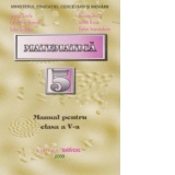 Matematica. Manual pentru clasa a V-a