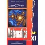 Matematica M1. Manual pentru clasa a XI-a