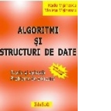 Algoritmi si structuri de date. Teorie, aplicatii, probleme de concurs