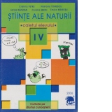 Stiinte ale naturii. Caietul elevului pentru clasa a IV-a