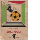 Sut... Gol! - Teatru pentru copii