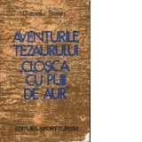 Aventurile tezaurului Closca cu puii de aur