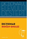 Dictionar roman - englez. Dictionarul elevului destept