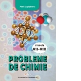 Probleme de chimie pentru clasele VII-VIII