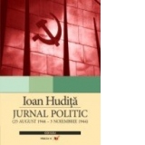 JURNAL POLITIC (25 AUGUST 1944 - 3 NOIEMBRIE 1944)