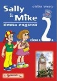 Sally & Mike. Limba engleza. Clasa a II-a