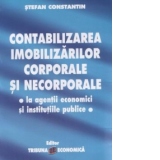 Contabilitatea imobilizarilor corporale si necorporale la agentii economici si institutiile publice