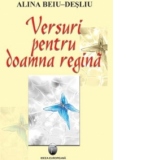 Versuri pentru doamna regina