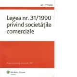 Legea nr.31/1990 privind societatile comerciale (editie actualizata la 24 ianuarie 2007)