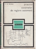 Practica sistemelor de reglare automata - aplicatii, proiectare, acordare